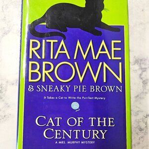 Cat of the Century * Rita Mae Brown * Mrs. Murphy #18